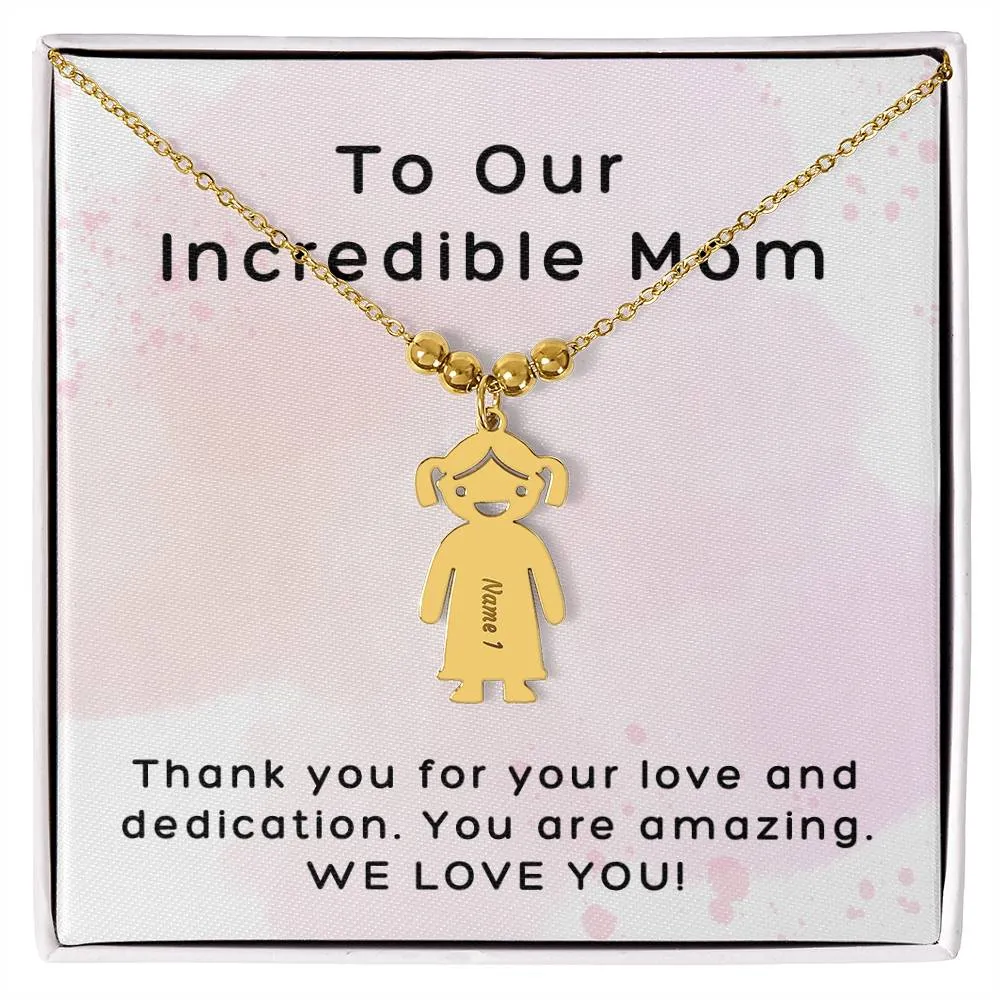 Incredible Mom, Thank You for Your Love, Custom Engraved Kid Charm Necklace