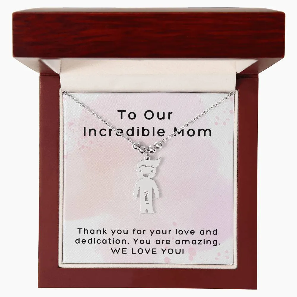 Incredible Mom, Thank You for Your Love, Custom Engraved Kid Charm Necklace